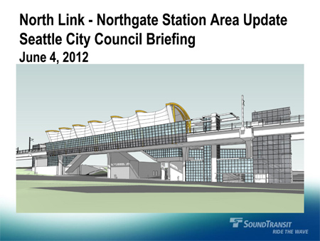 Northgate Station Area Update PowerPoint